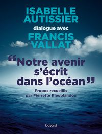 Couverture du livre Notre avenir s'écrit dans l'océan