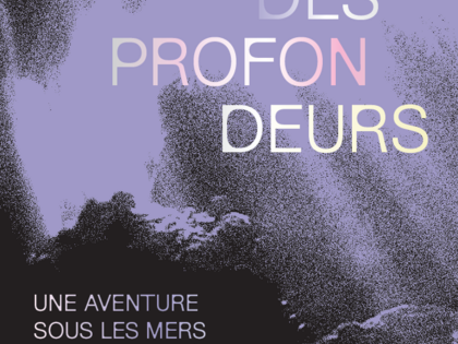 Profondeurs. Une aventure sous les mers de l’Antiquité à nos jours - L'album de l'exposition
