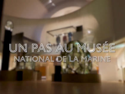 Un pas au musée national de la Marine avec Figaro TV